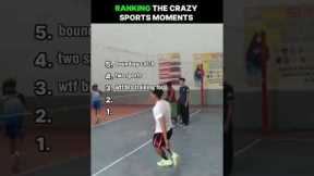 Ranking the crazy sports moments #shorts #ranking