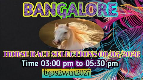 BANGALORE 🐎 RACE 09-05-2026 | TIPS WITH ANALYSIS | FREE HORSE RACE TIPS | #bangaloreracetips