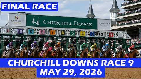 Churchill Downs Race 9 - May 29, 2026 - Replay - Horse Race