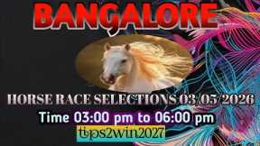 BANGALORE 🐎 RACE 03-05-2026 | TIPS WITH ANALYSIS | FREE HORSE RACE TIPS | #bangaloreracetips