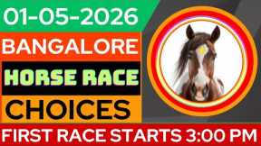 BANGALORE RACE TIPS | 01/05/2026 | HORSE RACE CHOICE | BANGALORE HORSE RACING TIPS | BANGALORE RACE