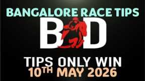 BANGALORE RACE TIPS | 10/05/2026 | HORSE RACING TIPS | BANGALORE HORSE RACE | RACING |(@TIPSONLYWIN)