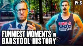 Top 15 Funniest Barstool Moments