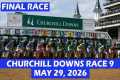 Churchill Downs Race 9 - May 29, 2026 