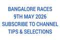 Bangalore races Tips and selection
