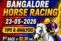 BANGALORE HORSE RACES TIPS 23rd MAY