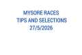 MYSORE RACES TIPS AND SELECTIONS